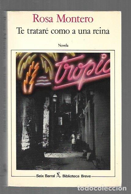 Libros: TE TRATARE COMO UNA REINA - MONTERO, ROSA - Foto 1