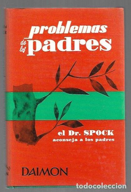 Libros: PROBLEMAS DE LOS PADRES - DR. SPOCK - Foto 1