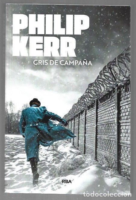 Libros: GRIS DE CAMPA&Ntilde;A - KERR, PHILIP - Foto 1