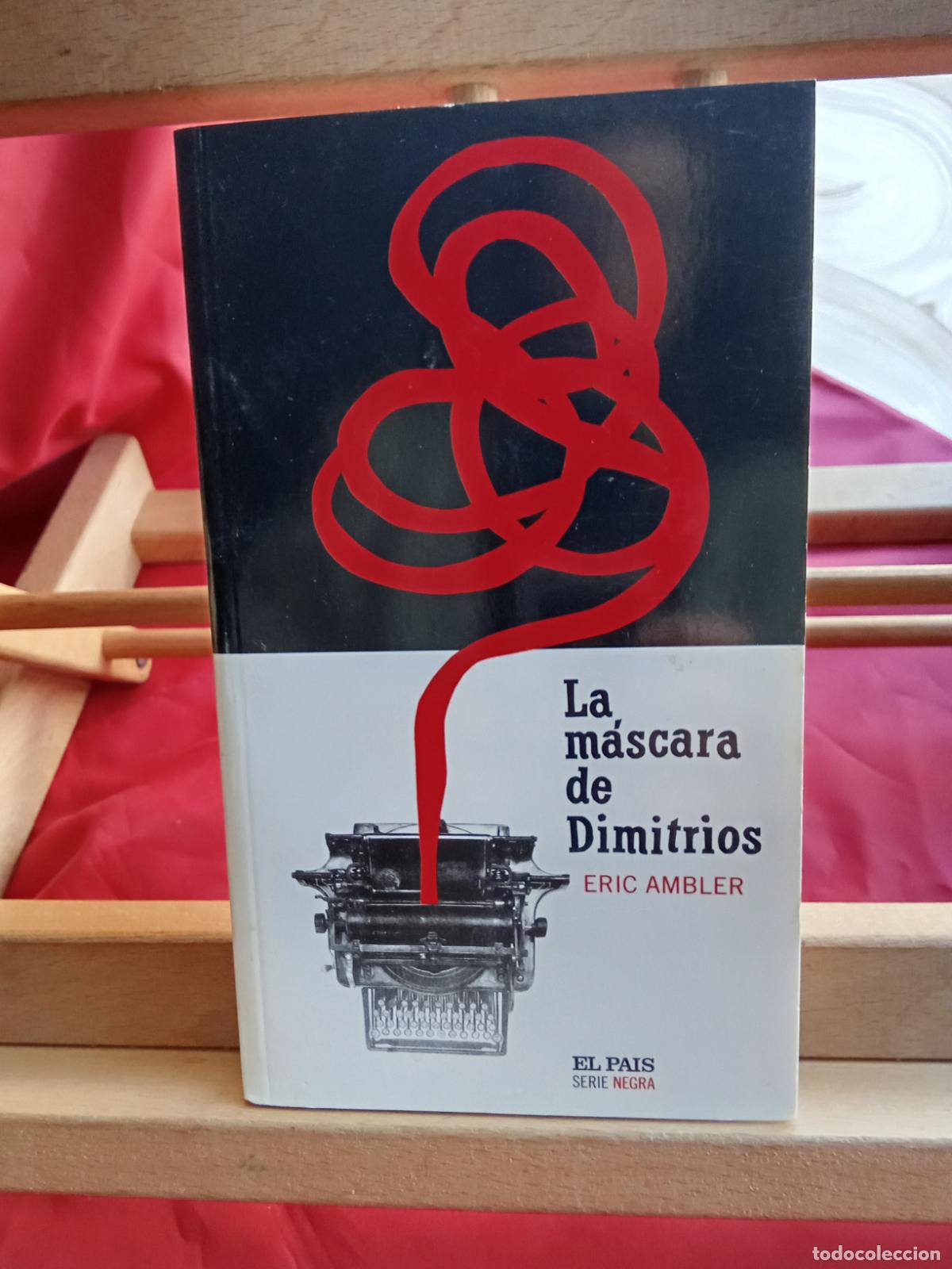 Libros: La m&aacute;scara de Dimitrios. Eric Ambler L.27100-410 - Foto 1