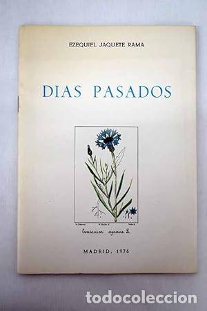 Libros: Dias pasados - Ezequiel Jaquete. - Foto 1