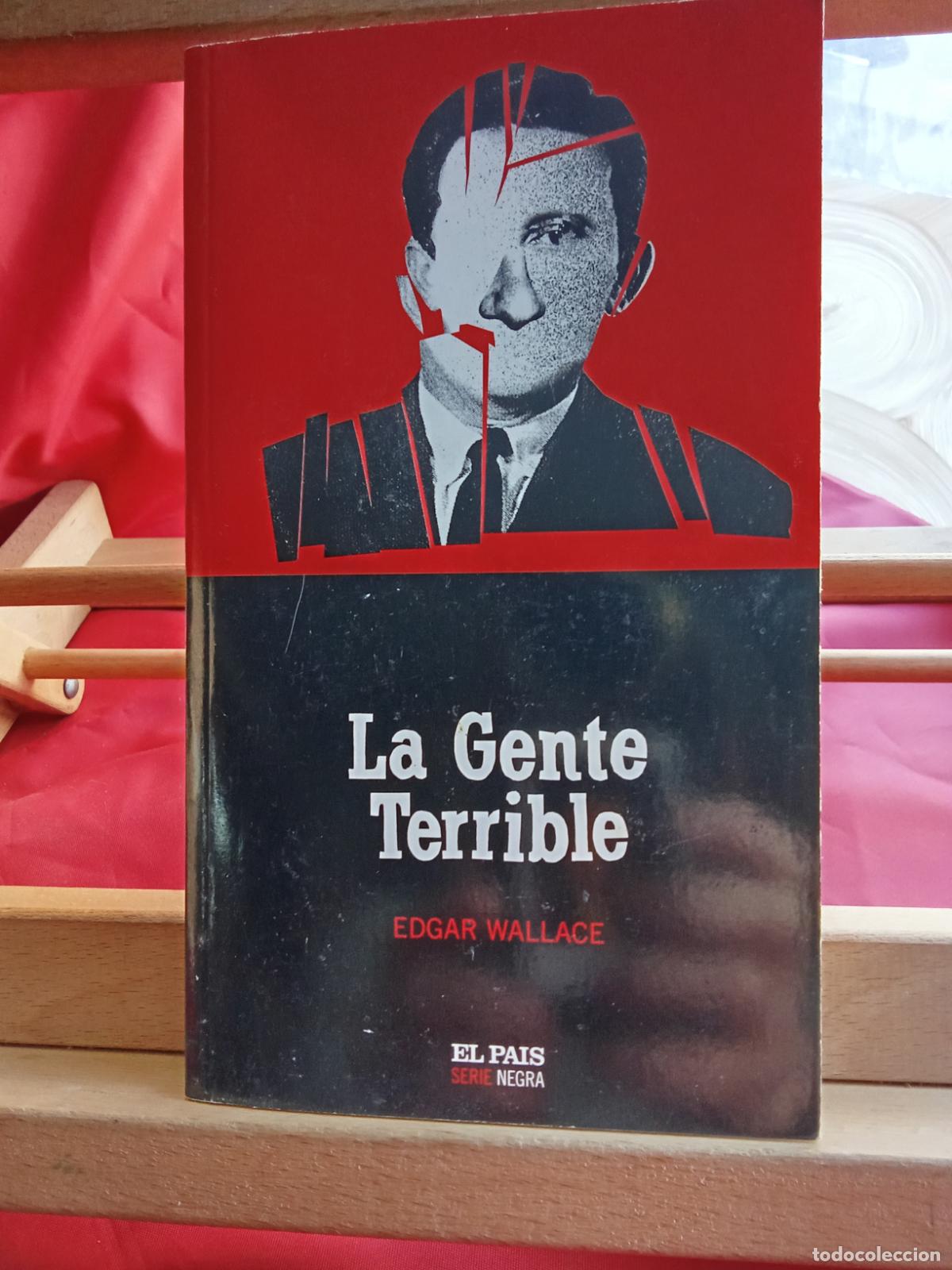 Libros: La gente Terrible. Edgar Wallace L.27100-448 - Foto 1