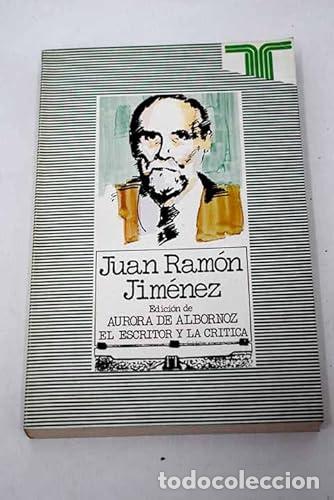Libros: Juan Ram&oacute;n Jim&eacute;nez - Aurora de Albornoz - Foto 1