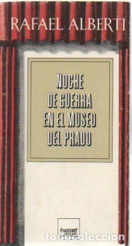 Libros: Noche de guerra en el Museo del Prado - Rafael Alberti - Foto 1