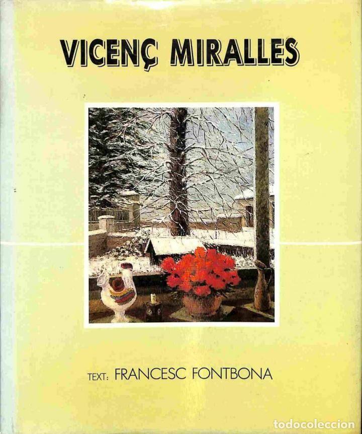 Libri di seconda mano: VICEN&Ccedil; MIRALLES - FRANCESC FONTBONA - 1986