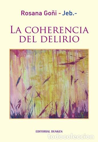 Libros: La coherencia del delirio - Jeb. - Jeb. - Foto 1