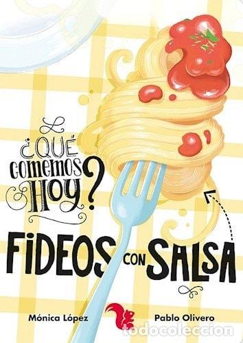 Libros: Fideos con salsa - M&oacute;nica L&oacute;pez - M&oacute;nica L&oacute;pez - Foto 1