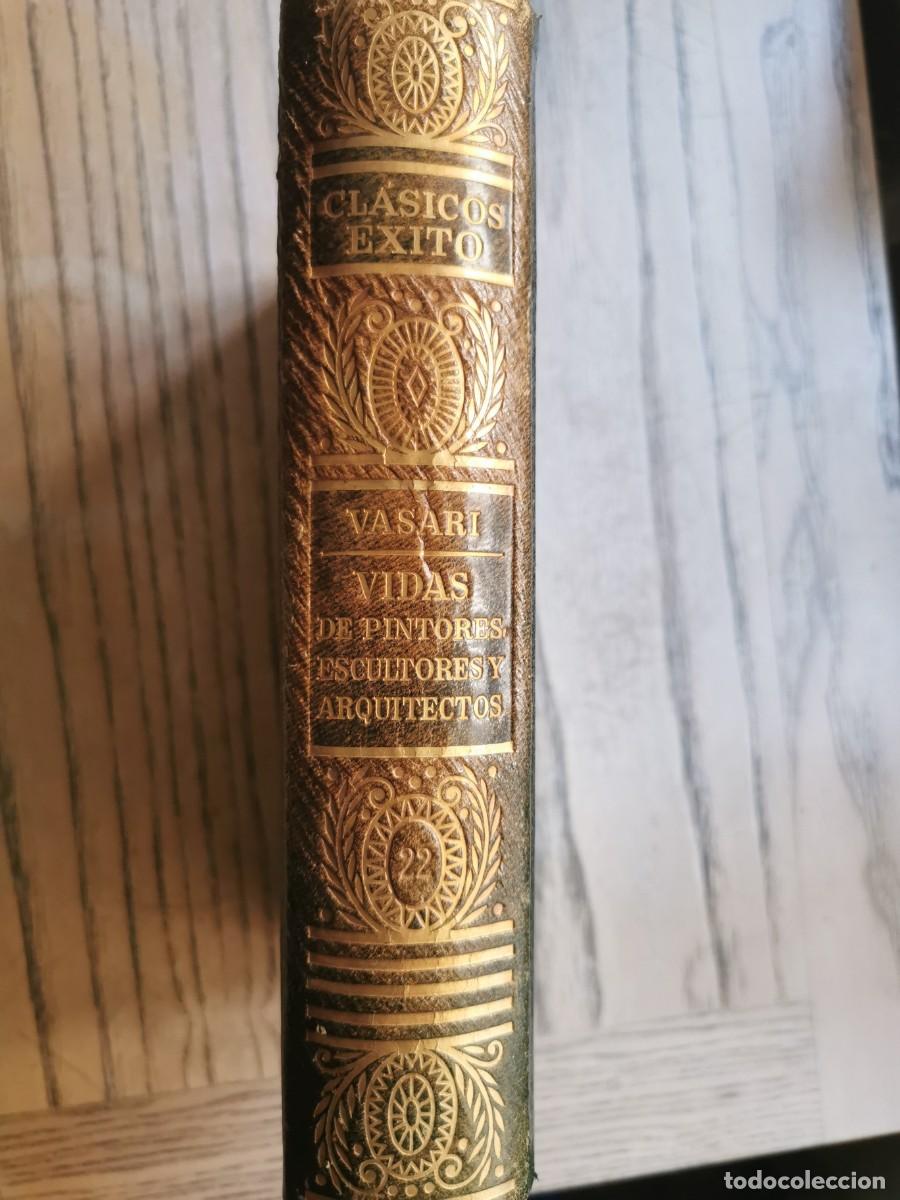 Libros: Vasari. Vidas de pintores, escultores y arquitectos. Ed. &Eacute;xito, Barcelona 1960