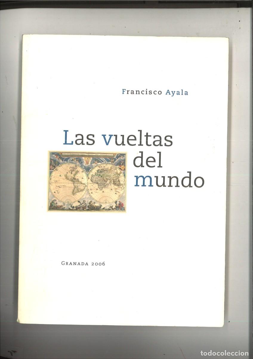 Libros: LAS VUELTAS DEL MUNDO. Francisco Ayala - Foto 1