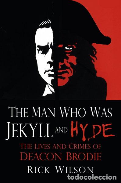 Libros: The Man Who Was Jekyll and Hyde- 9780750960199