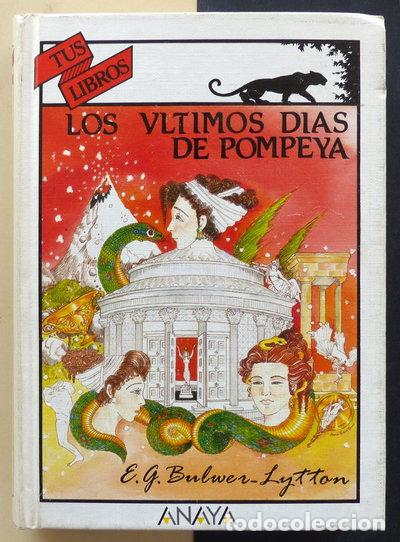 Libros: Los &uacute;ltimos d&iacute;as de Pompeya- 9788420735252