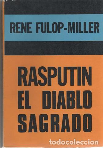 Libri di seconda mano: Rasputin el Diablo Sagrado - FULOP-MILLER, RENE