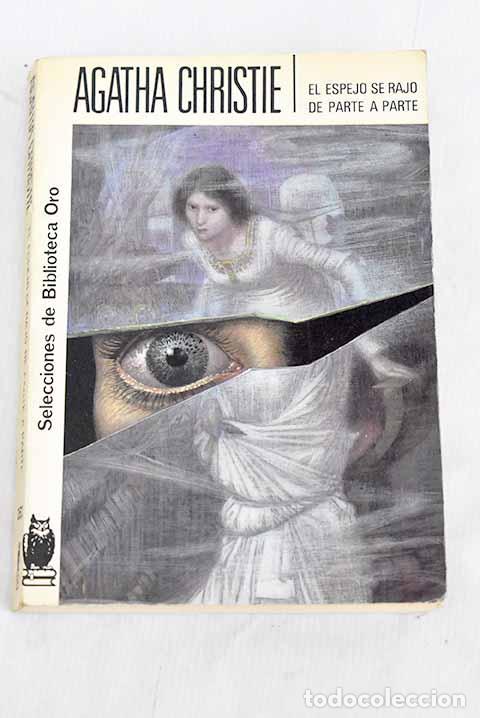 Libros: El espejo se raj&oacute; de parte a parte.- Christie, Agatha
