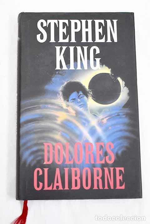Libros: Dolores Claiborne: King, Stephen.- King, Stephen