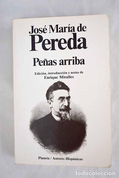 Libros: Pe&ntilde;as arriba: Pereda, Jos&eacute; Mar&iacute;a de.- Pereda, Jos&eacute; Mar&iacute;a de