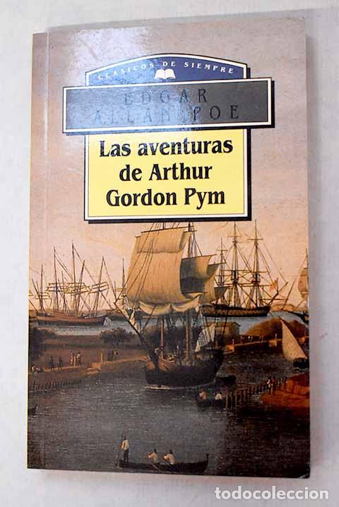 Libros: Las aventuras de Arthur Gordon Pym.- Poe, Edgar Allan