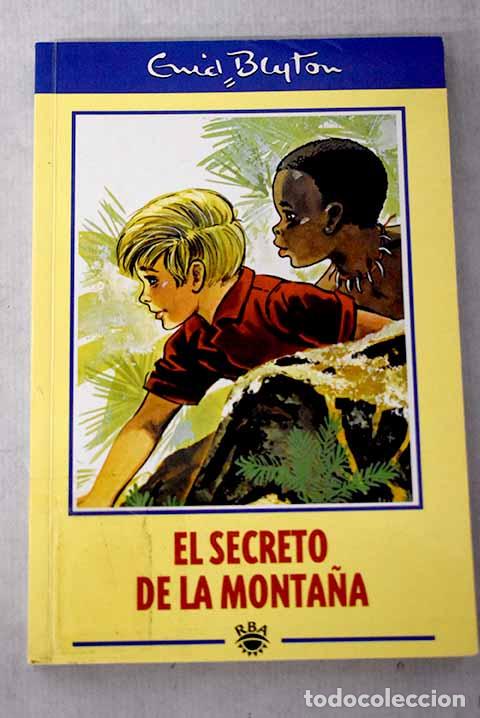 Libros: El secreto de la monta&ntilde;a.- Blyton, Enid