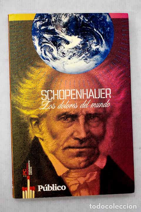 Libros: Los dolores del mundo.- Schopenhauer, Arthur - Foto 1