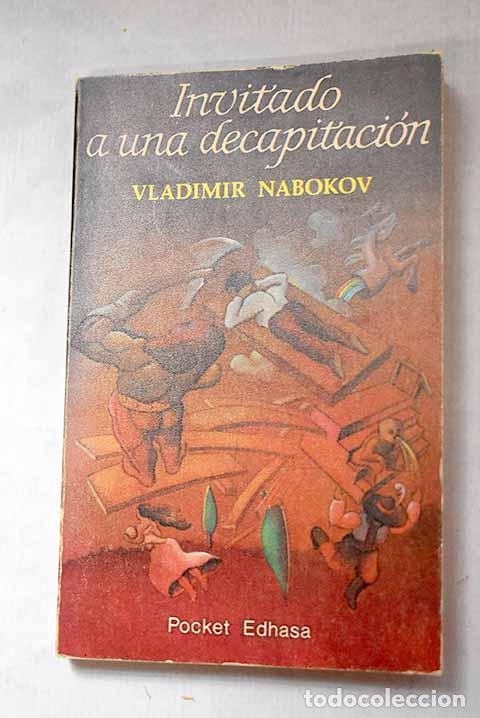 Libros: Invitado a una decapitaci&oacute;n.- Nabokov, Vladimir