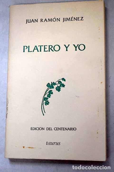 Libros: Platero y yo: (eleg&iacute;a andaluza) : (1907-1916).- Jim&eacute;nez, Juan Ram&oacute;n