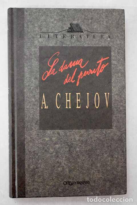 Libros: La dama del perrito y otros cuentos.- Chejov, Anton
