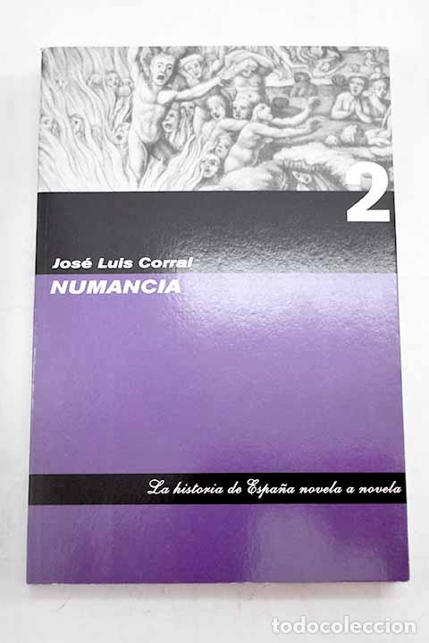 Libros: Numancia: Corral Lafuente, Jos&eacute; Luis.- Corral Lafuente, Jos&eacute; Luis