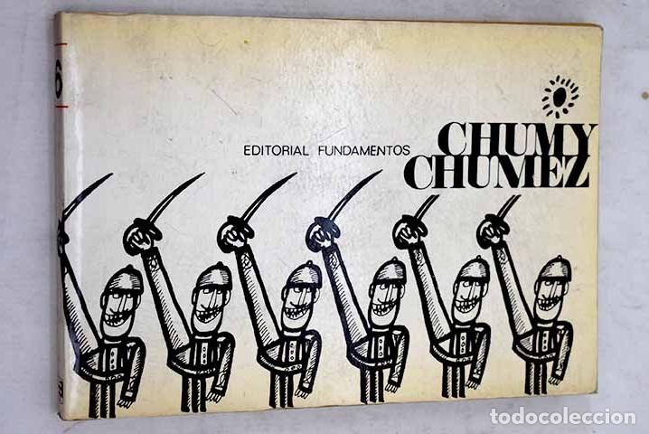 Libros: Chumy Chumez: Selecci&oacute;n de sus mejores chistes del a&ntilde;o.- Chumy-Ch&uacute;mez
