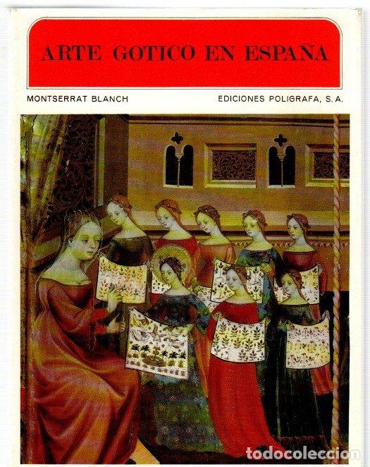 books: Arte g&oacute;tico en Espa&ntilde;a/Gothic art in Spain/L'art gothique en Espagne/Gotische kunst in spanien - Blan