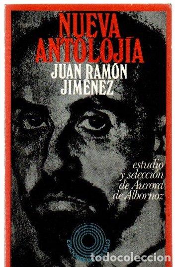 Libros: Nueva antolog&iacute;a - Jim&eacute;nez, Juan Ram&oacute;n - Foto 1