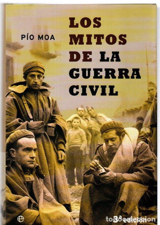 B&uuml;cher: Los mitos de la Guerra Civil - Moa, P&iacute;o