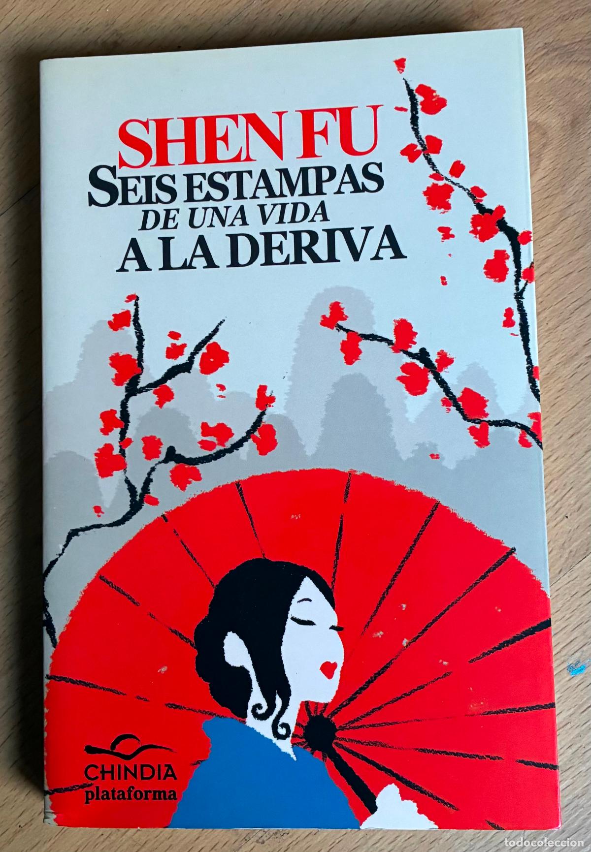 Libros: SHEN FU, SEIS ESTAMPAS DE UNA VIDA A LA DERIVA, - Foto 1
