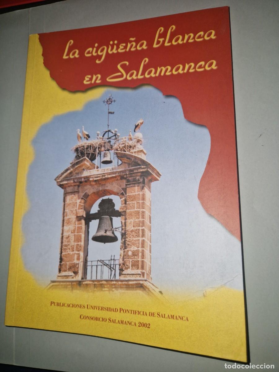 Libros: La cig&uuml;e&ntilde;a blanca en Salamanca - Foto 1