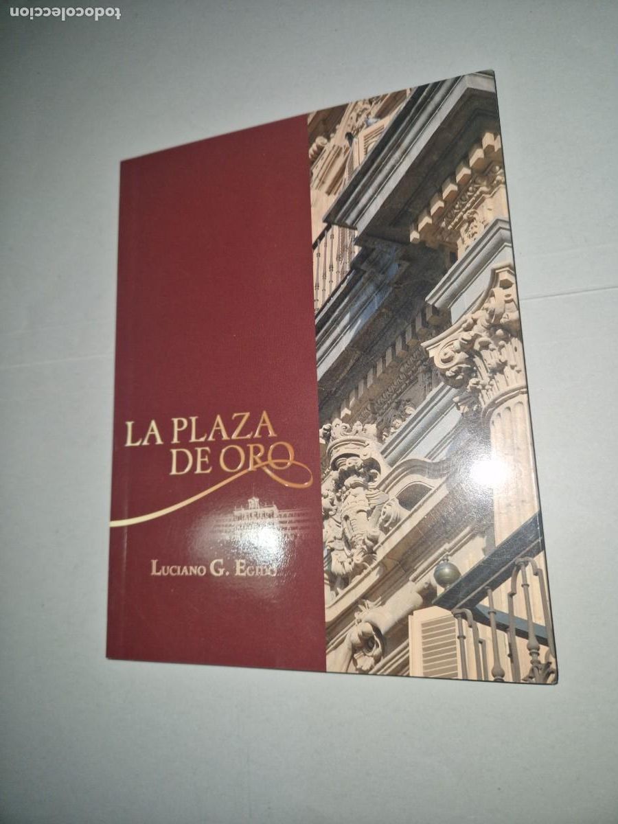 Libros: La Plaza de Oro - Luciano G. Egido - Foto 1