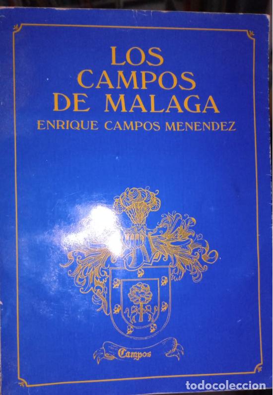 B&uuml;cher: Los campos de malaga - Enrique Campos Menendez