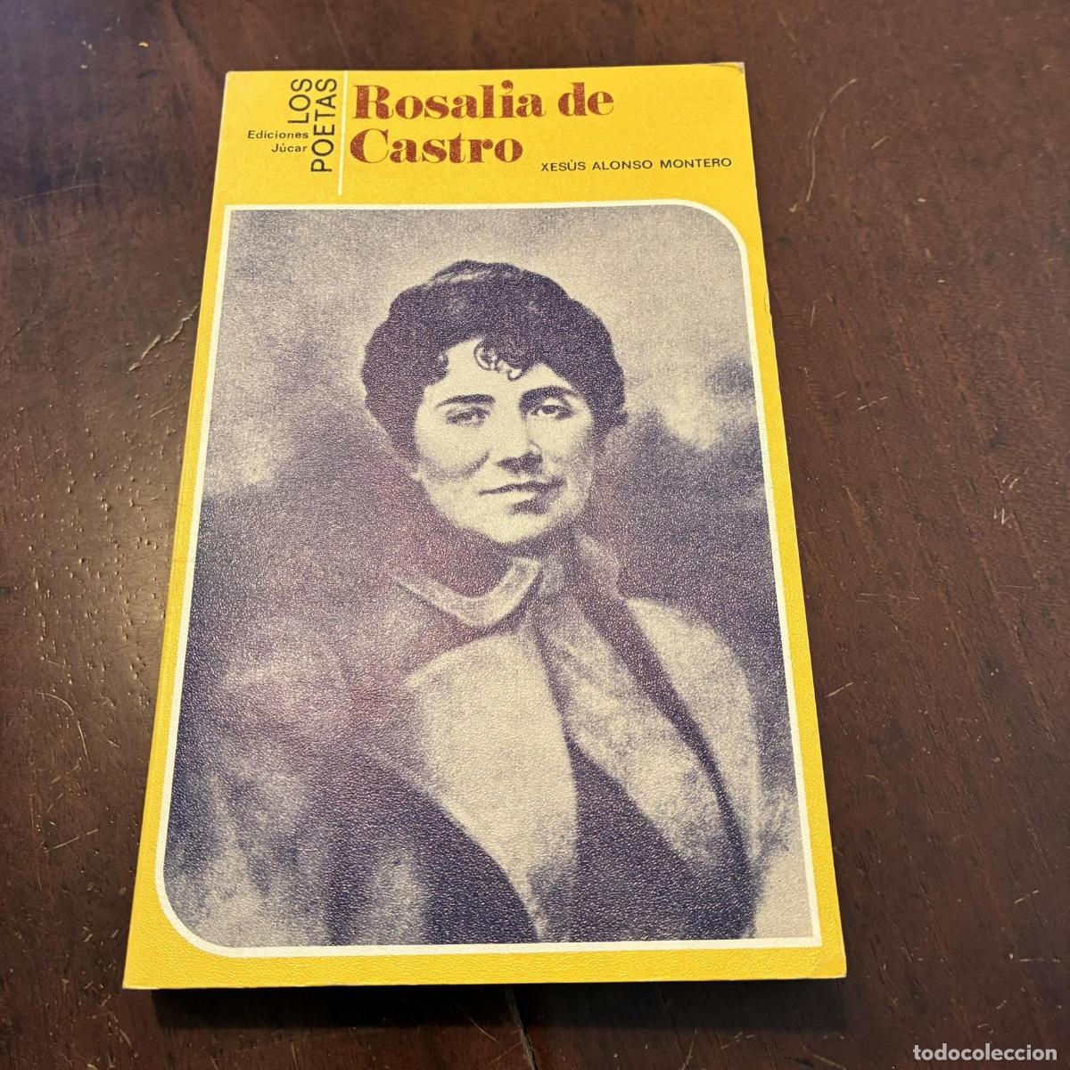 Libros: Rosal&iacute;a de Castro - Xes&uacute;s Alonso Montero - Foto 1