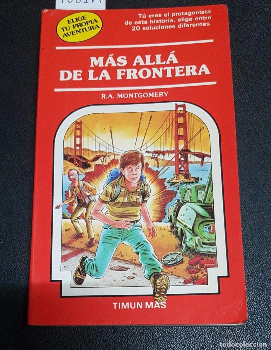 Libros: M&Aacute;S ALL&Aacute; DE LA FRONTERA  -  MONTGOMERY, R.A. - Foto 1