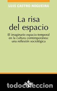 Libri di seconda mano: La risa del espacio. - Castro Nogueira, Luis