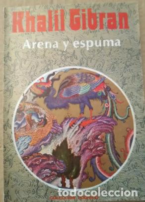 Libros: Arena y espuma - Khalil Gibran. - Foto 1
