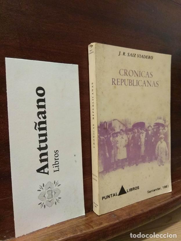 Libri di seconda mano: Cr&oacute;nicas Republicanas