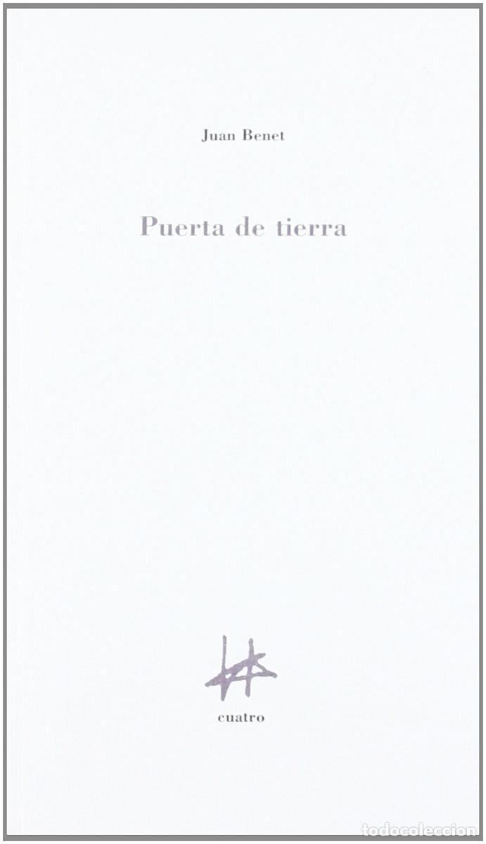 B&uuml;cher: Puerta de tierra. - Benet, Juan