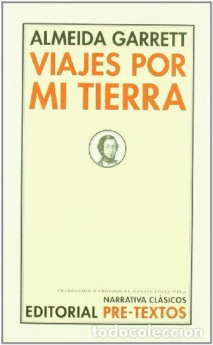 Libri di seconda mano: Viajes por mi tierra. - Garret, Almeida