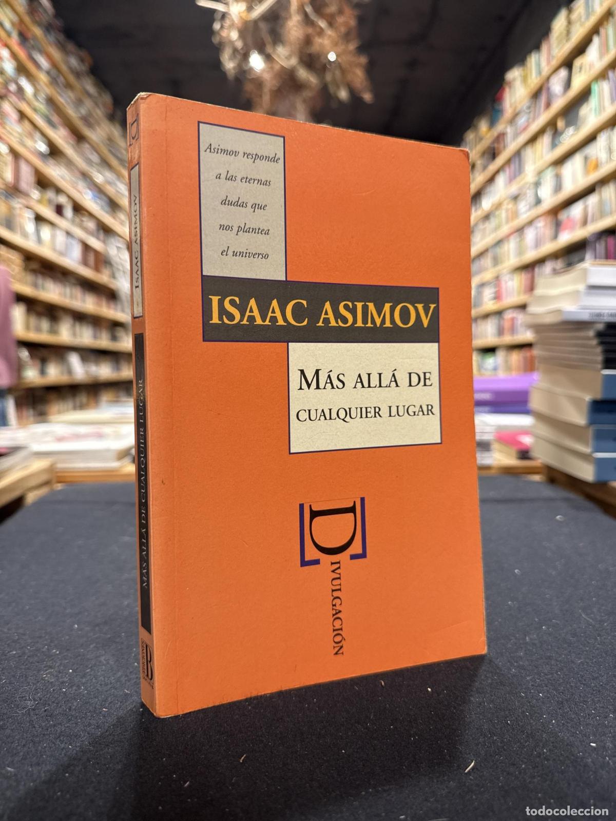 Libros: M&aacute;s all&aacute; de cualquier lugar - Isaac Asimov