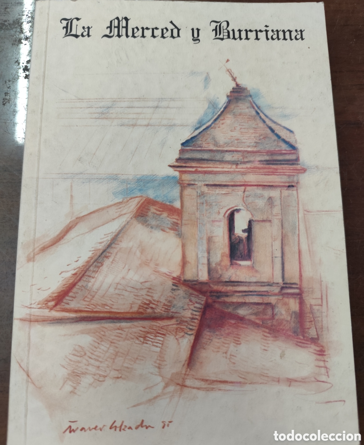 Libros: LA MERCED Y BURRIANA - MONTOLIU,Joan J.