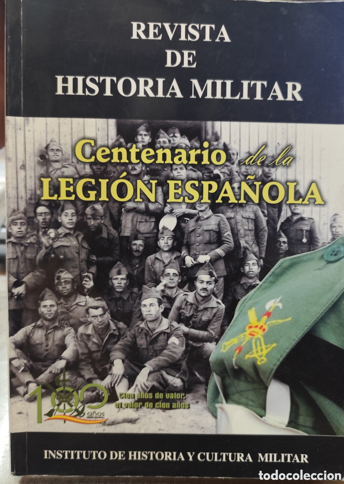 Libros: CENTENARIO DE LA LEGION ESPA&Ntilde;OLA. N&uacute;mero Extra Revista de Historia Militar