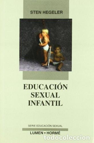 Libri di seconda mano: Educaci&oacute;n sexual infantil : peque&ntilde;a gu&iacute;a ilustrada - Stein H - Stein Hegeler