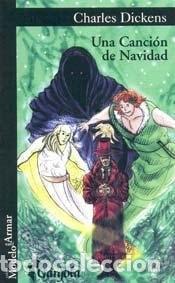 Libros: Una Cancion de Navidad - Charles Dickens - Charles Dickens - Foto 1