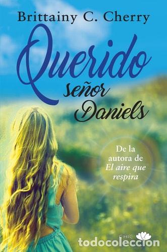 Libros: Querido Se&ntilde;or Daniels - Brittainy C. Cherry - Foto 1