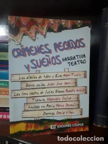 Libros: Libro Cr&iacute;menes Y Pecados Y Sue&ntilde;os, De Mark Twain Juan Jos&eacute; Saer Rodolfo Walsh Otros. Editorial Colih