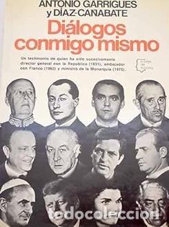 Libri di seconda mano: Di&aacute;logos conmigo mismo - Garrigues D&iacute;az-Ca&ntilde;abate, Antonio