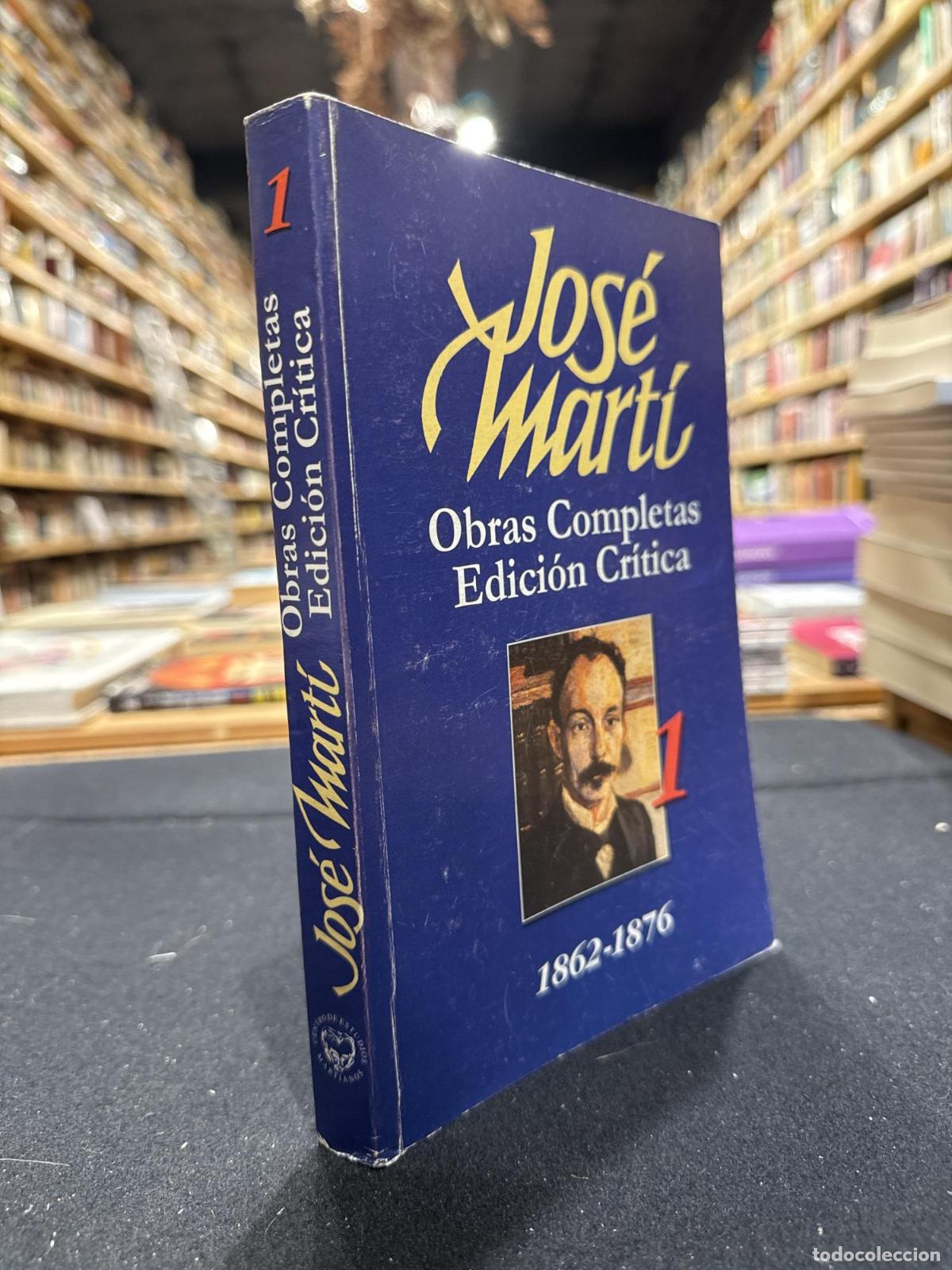 Libros: Obras Completas, Edici&oacute;n cr&iacute;tica, 1 - Jos&eacute; Mart&iacute;